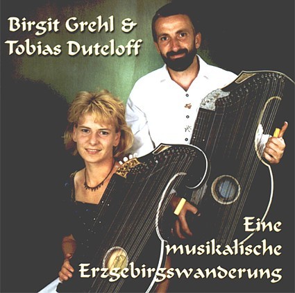CD Birgit Grehl & Tobias Duteloff Erzgebirgswanderung