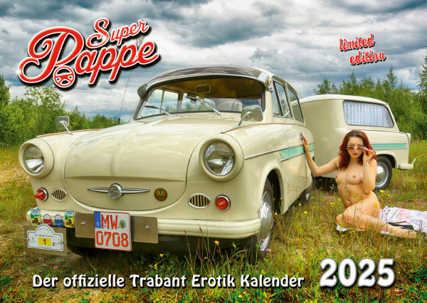 Der offizielle erotische DDR Trabant Kalender - Super Pappe 2025